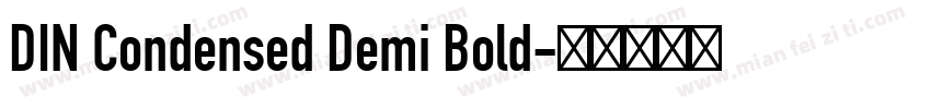 DIN Condensed Demi Bold字体转换